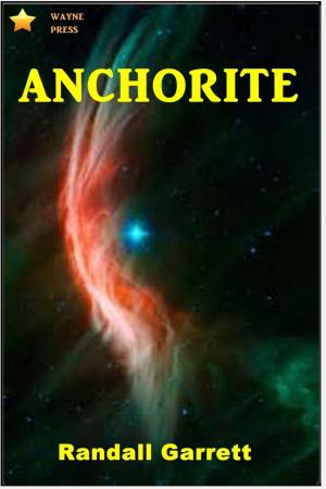 Cover of the book Anchorite by M. J. Carambat