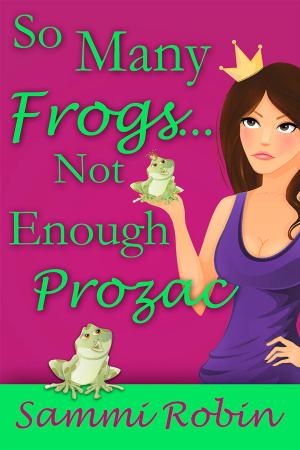 bigCover of the book So Many Frogs...Not Enough Prozac by 