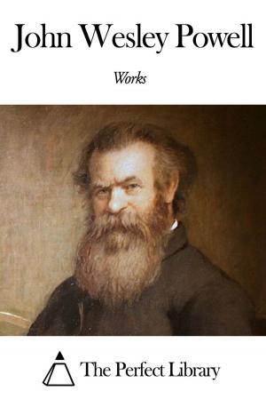 Cover of the book Works of John Wesley Powell by Alexander Pushkin