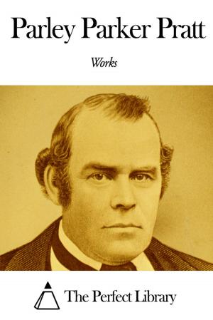 Cover of the book Works of Parley Parker Pratt by George MacDonald