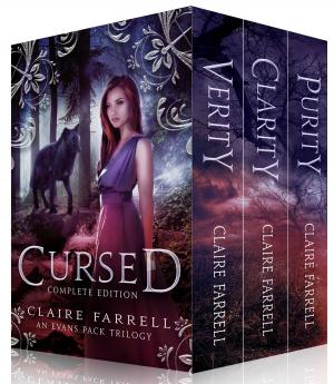 Cover of the book Cursed Complete Edition by Claire Farrell