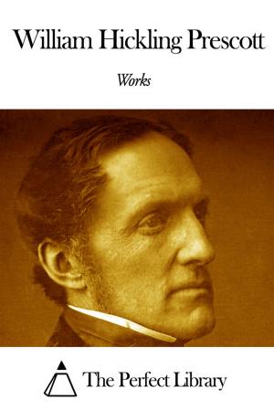 Book cover of Works of William Hickling Prescott