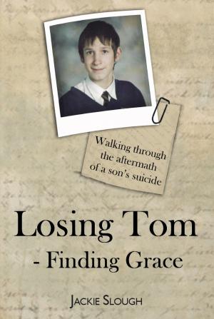 bigCover of the book Losing Tom, Finding Grace by 