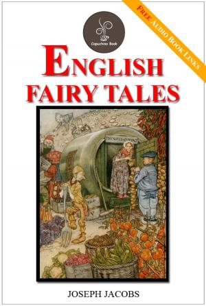 Cover of the book English Fairy Tales (FREE Audiobook Included!) by T. S. ELIOT