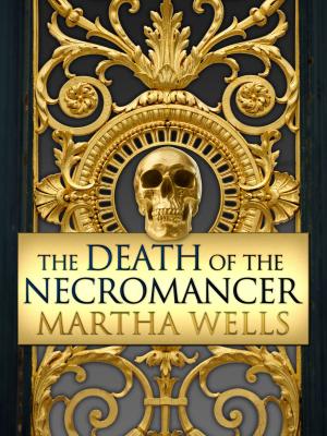 Book cover of The Death of the Necromancer