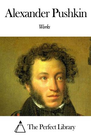 Book cover of Works of Alexander Pushkin