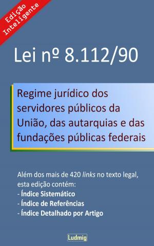Cover of Lei nº 8.112/90 - Edição Inteligente