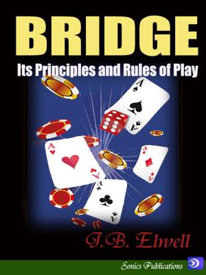 Cover of the book Bridge : Its Principles and Rules of Play by David Sanders