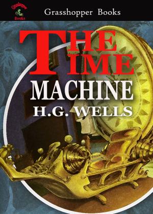 Cover of the book THE TIME MACHINE by John William Polidori, Jan Neruda, VICTORIA GLAD, Franz Hartman, Augustus Hare, Hume Nisbet, Eric Stenbock, Alice and Claude Askew