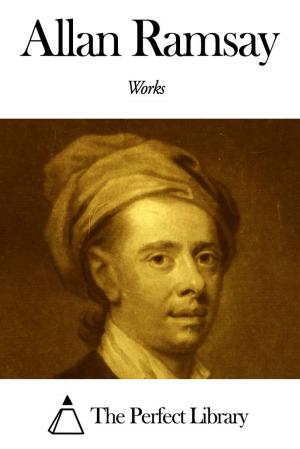Book cover of Works of Allan Ramsay