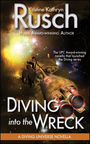 Cover of Diving into the Wreck: A Diving Universe Novella