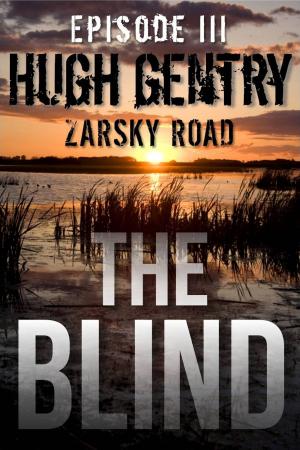 Book cover of The Blind (Episode III: Zarsky Road)