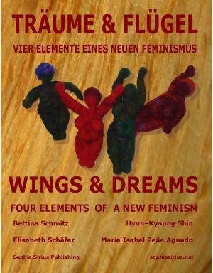 Cover of the book Wings & Dreams: 4 Elements of A New Feminism by Richard Calder