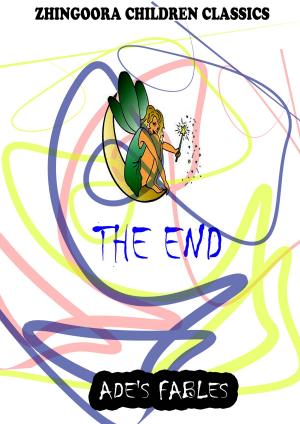 Cover of the book The End by Ruth Mcenery Stuart