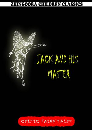 Cover of the book Jack And His Master by Edward Bulwer-Lytton