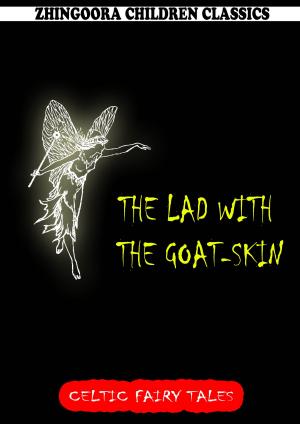 Cover of The Lad With The Goat-Skin by Joseph Jacobs, Zhingoora Books