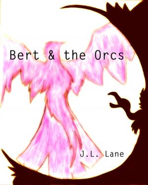 Cover of the book Bert and the Orcs by H.L. Cherryholmes