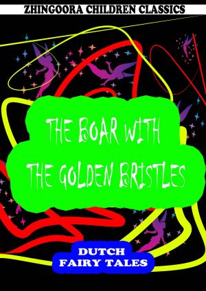 bigCover of the book The Boar With The Golden Bristles by 