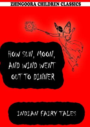 Cover of the book How Sun, Moon, And Wind Went Out To Dinner by Robert Hichens