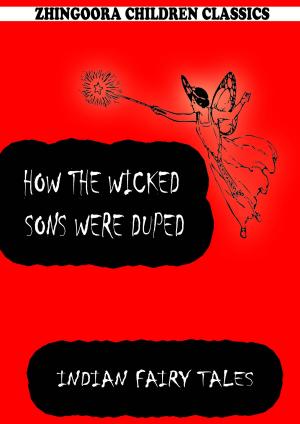 Cover of the book How The Wicked Sons Were Duped by Rudyard Kipling