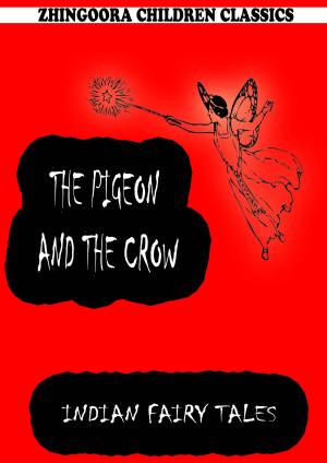 Cover of the book The Pigeon And The Crow by J. M. BARRIE