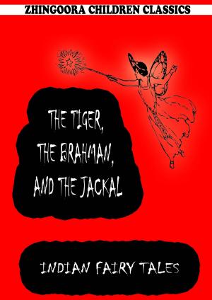 Cover of the book The Tiger, The Brahman, And The Jackal by Justus Von Liebig
