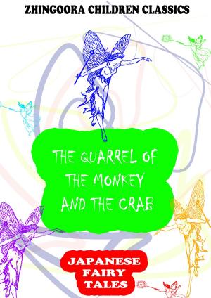 Cover of the book The Quarrel Of The Monkey And The Crab by Hammerton and Mee