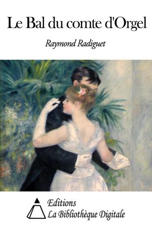 Book cover of Le Bal du comte d’Orgel