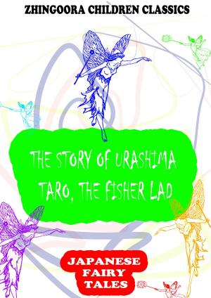 Cover of the book The Story Of Urashima Taro, The Fisher Lad by Mark Twain