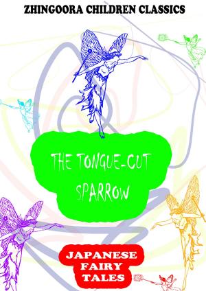 Cover of the book The Tongue-Cut Sparrow by Laura Lee Hope
