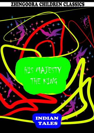Cover of the book His Majesty The King by F. Scott Fitzgerald