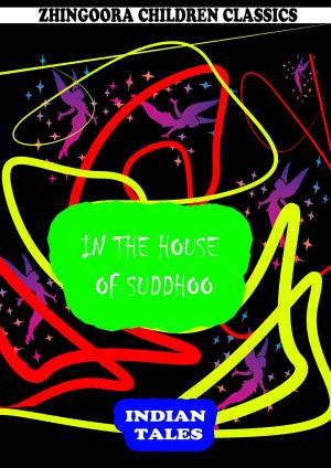 Cover of the book In The House Of Suddhoo by Joseph Jacobs