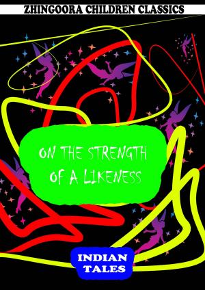 Cover of the book On The Strength Of A Likenes by Laura Lee Hope