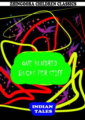 Cover of the book One Hundred Bucks Per Stiff by F. Scott Fitzgerald