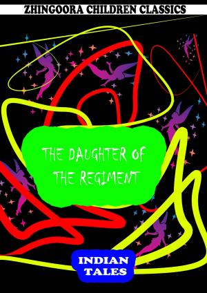 bigCover of the book The Daughter Of The Regiment by 