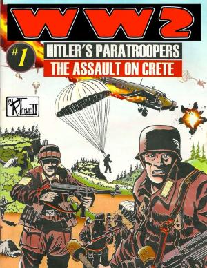 Cover of the book World War 2 Hitler's Paratroopers The Assault on Crete by Michel Manzi