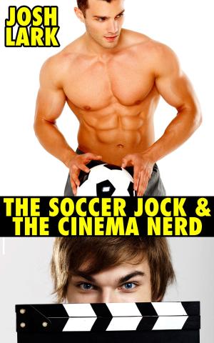 Book cover of The Soccer Jock and the Cinema Nerd