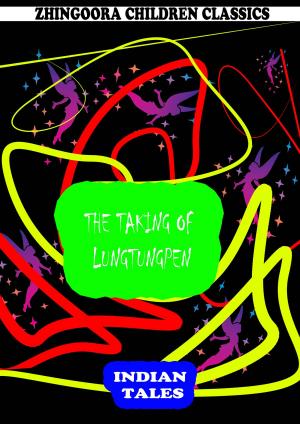 bigCover of the book The Taking Of Lungtungpen by 