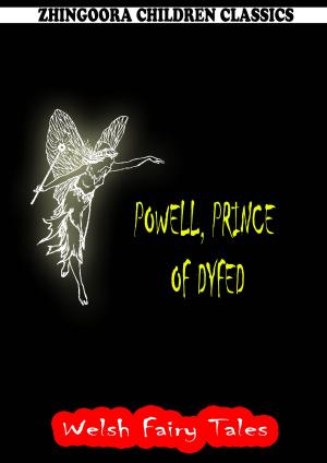 Cover of the book Powell, Prince Of Dyfed by Baroness Orczy