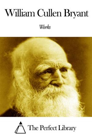 Book cover of Works of William Cullen Bryant