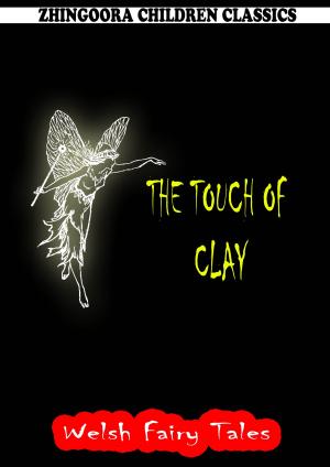 Cover of the book The Touch Of Clay by William Hickling Prescott