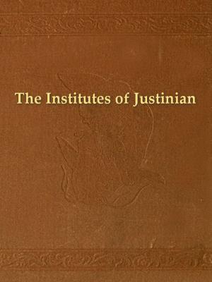 Book cover of The Institutes of Justinian