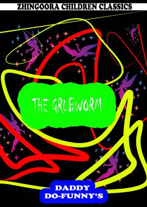 bigCover of the book The Grubworm by 