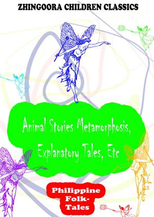 Book cover of Animal Stories: Metamorphosis, Explanatory Tales, Etc