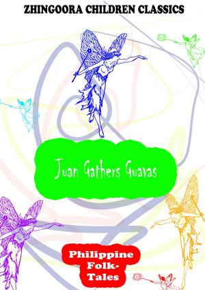 Book cover of Juan Gathers Guavas