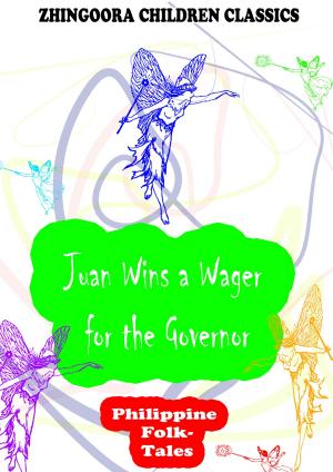 Book cover of Juan Wins A Wager For The Governor