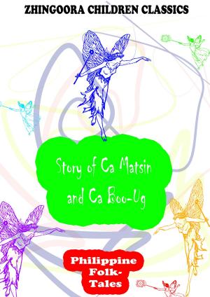 Cover of the book Story Of Ca Matsin And Ca Boo-Ug by O. Henry