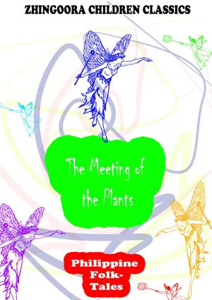Cover of the book The Meeting Of The Plants by Grimm Brothers