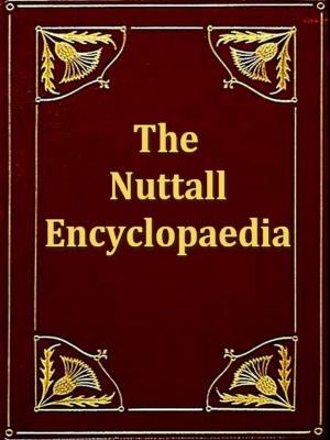 Cover of the book The Nuttall Encyclopaedia by T. C. DeLeon