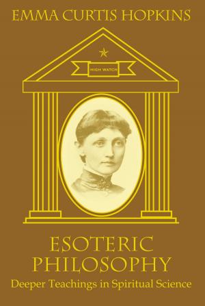 Cover of the book Esoteric Philosophy by Emma Curtis Hopkins